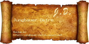 Jungbauer Detre névjegykártya